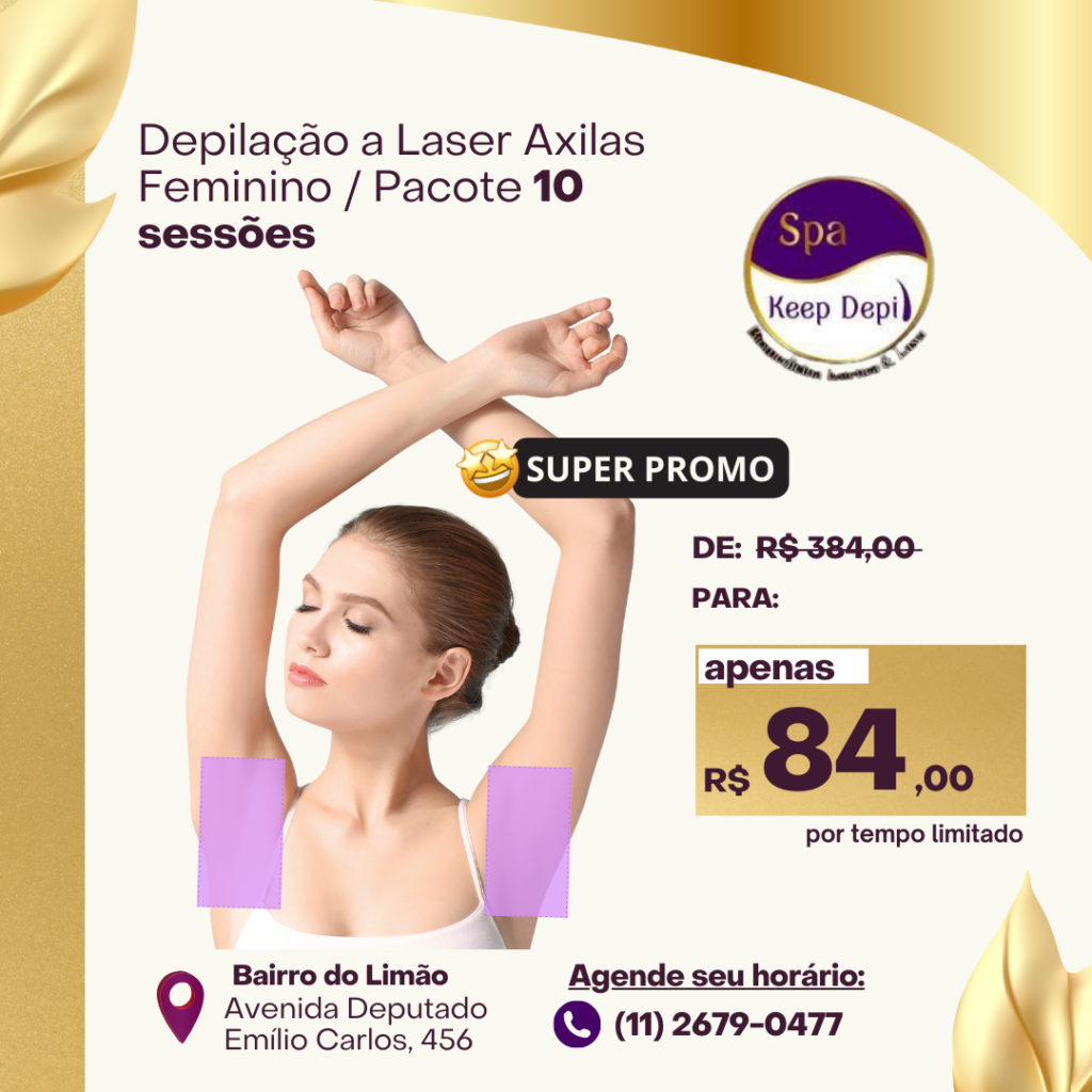 depilação a laser
axila
perianal
buço
perna inteira